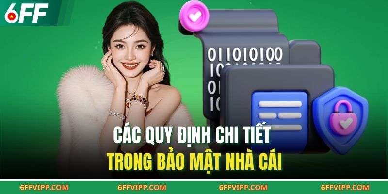 Các quy định chi tiết trong bảo mật nhà cái